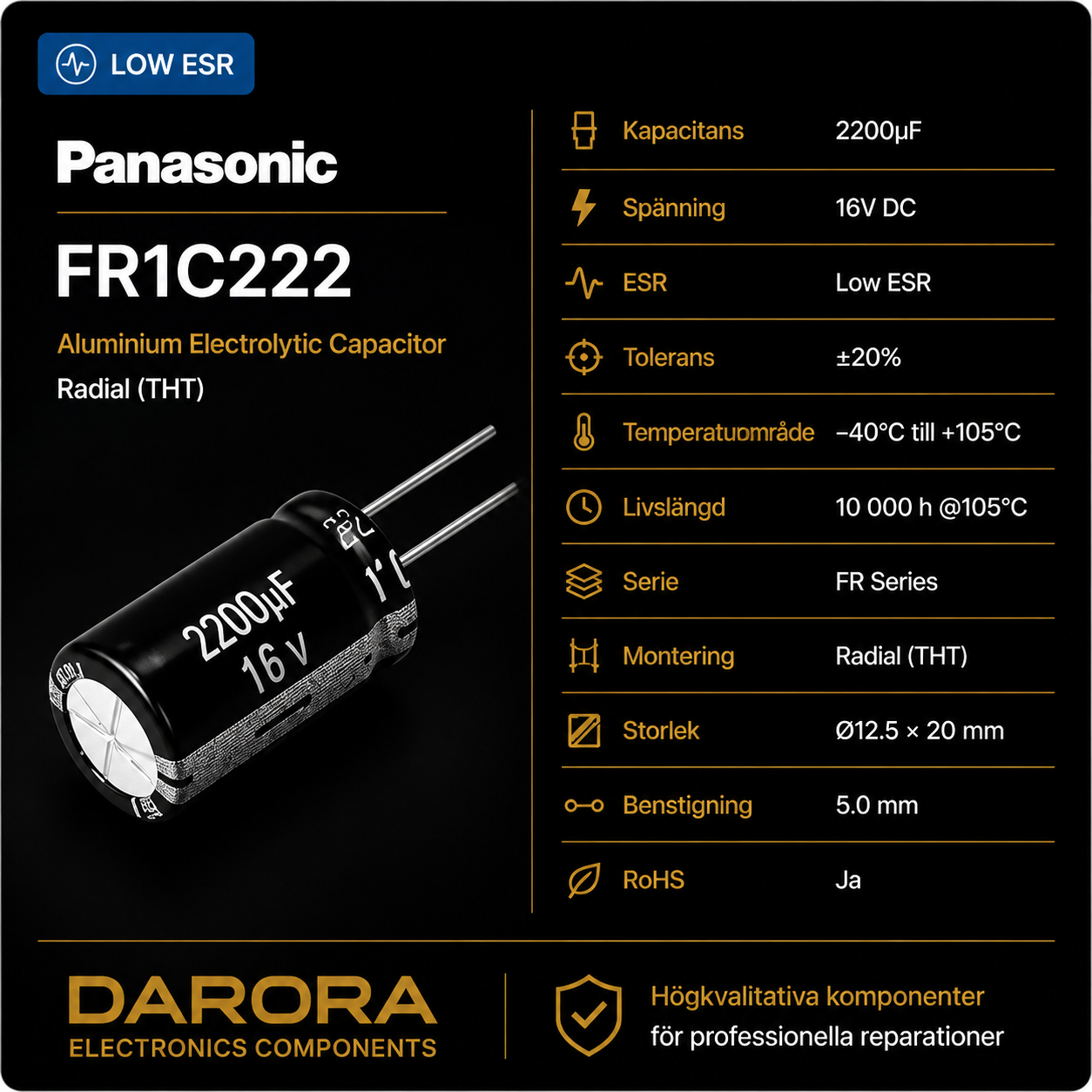 Panasonic 2200µF 16V Low ESR – FR1C222