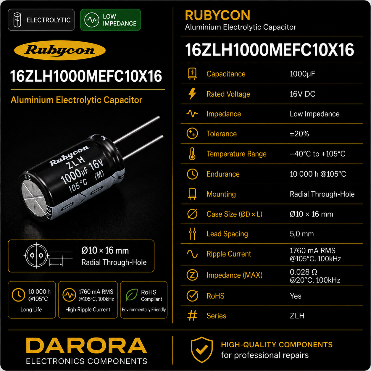 Rubycon 16ZLH1000MEFC10X16 1000µF 16V Low Impedance aluminium electrolytic capacitor specification card by DARORA Electronics Components.