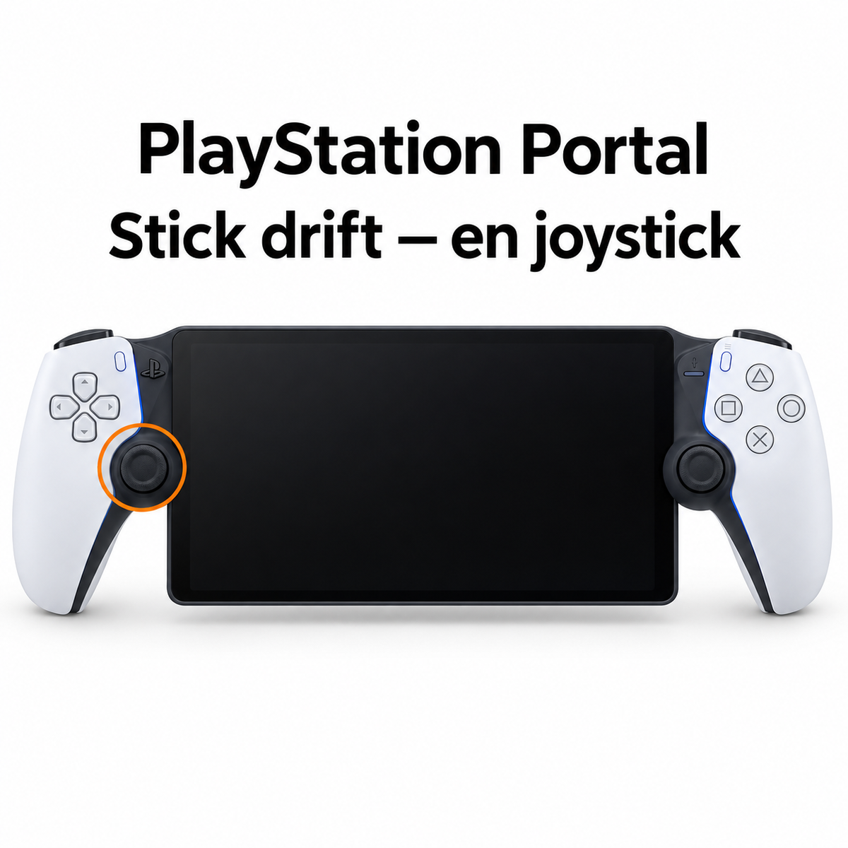 PlayStation Portal stick drift reparation av en joystick